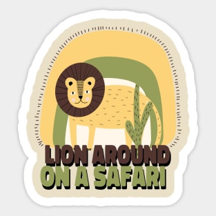 Safari. Lion Around on a Safari. Sticker